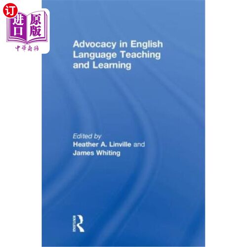 海外直订Advocacy in English Language Teaching and Learning 倡导英语教学