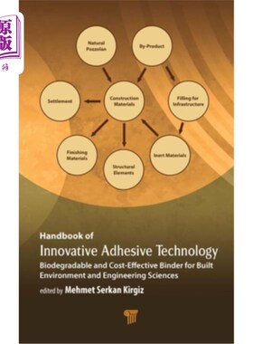 海外直订Handbook of Innovative Adhesive Technology: Biodegradable and Cost-Effective Bin 创新粘合剂技术手册：用于建