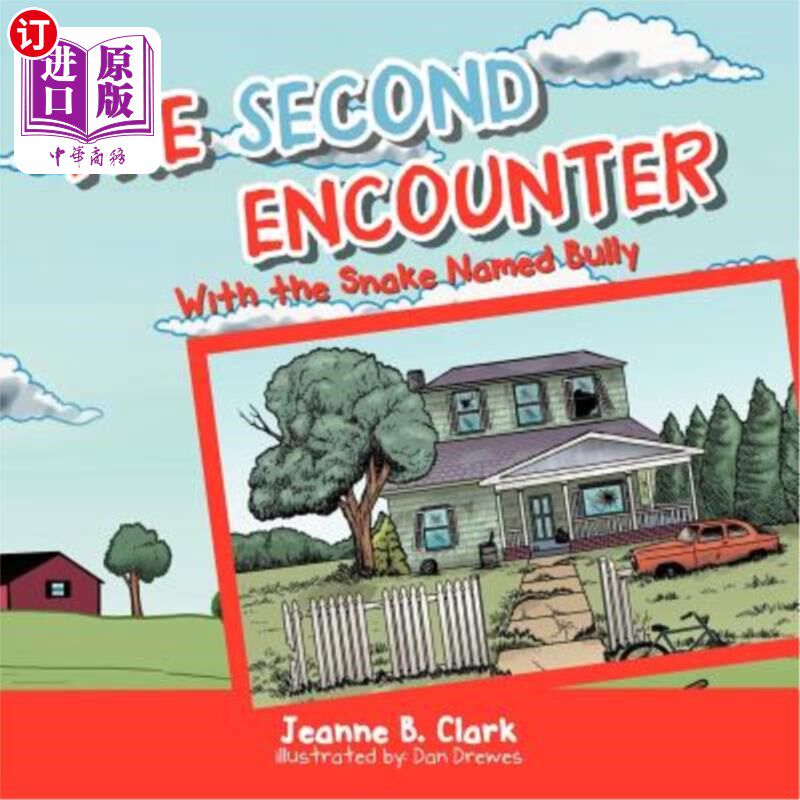 海外直订The Second Encounter: With the Snake Named Bully 第二次遭遇:与名叫Bully的蛇相遇