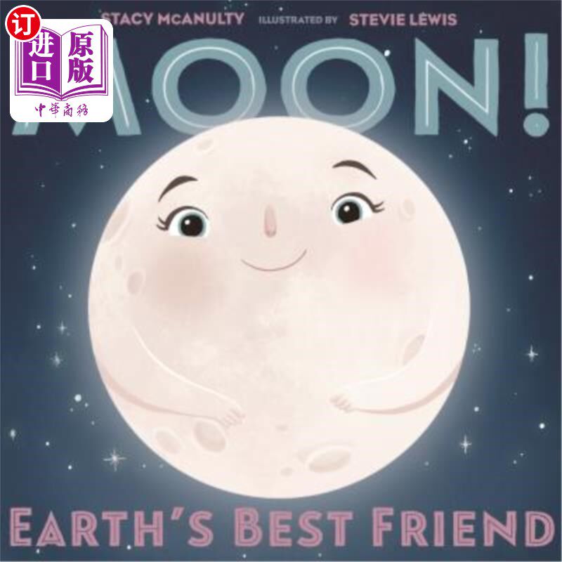 海外直订Moon! Earth's Best Friend 月亮！地球上最好的朋友