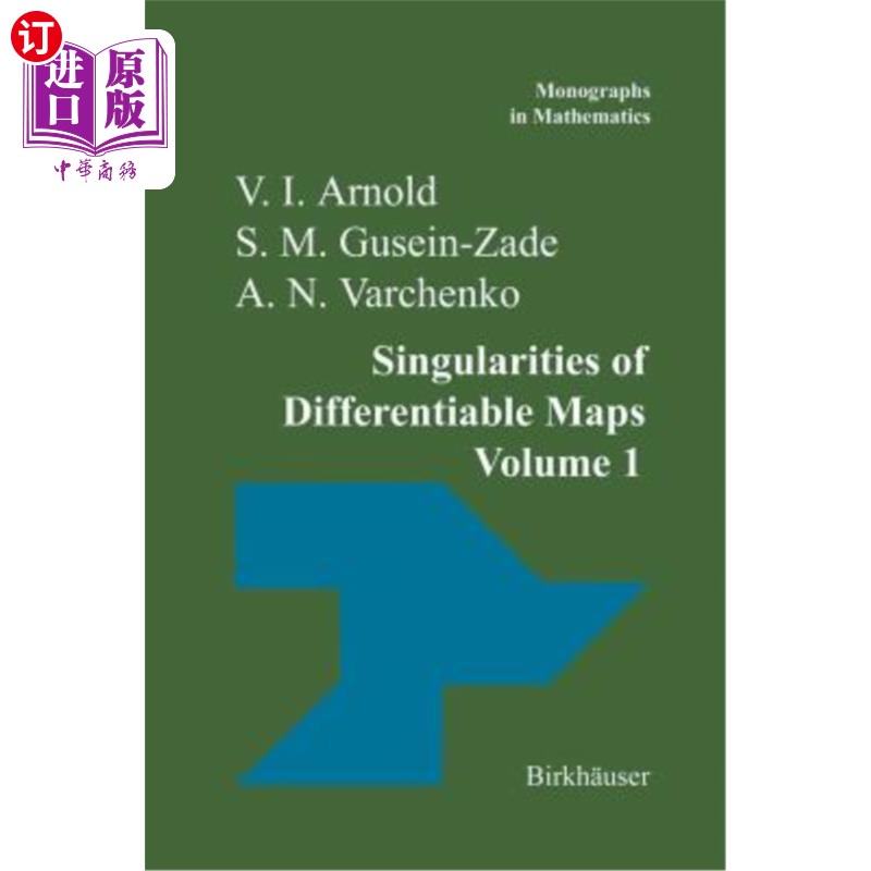 海外直订Singularities of Differentiable Maps: Volume I: The Classification of Critical P 可微映射的奇点:第一卷:临