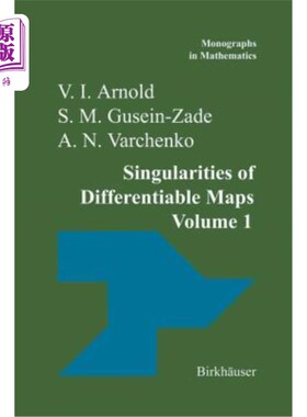 海外直订Singularities of Differentiable Maps: Volume I: The Classification of Critical P 可微映射的奇点：第一卷：临