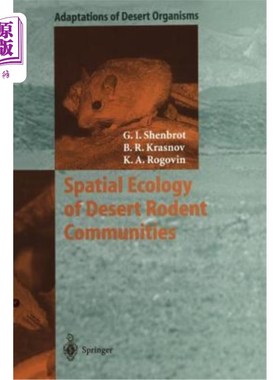 海外直订Spatial Ecology of Desert Rodent Communities 荒漠啮齿动物群落的空间生态学