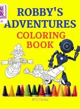 海外直订Robby's Adventures: Coloring Book 罗比的冒险:涂色书