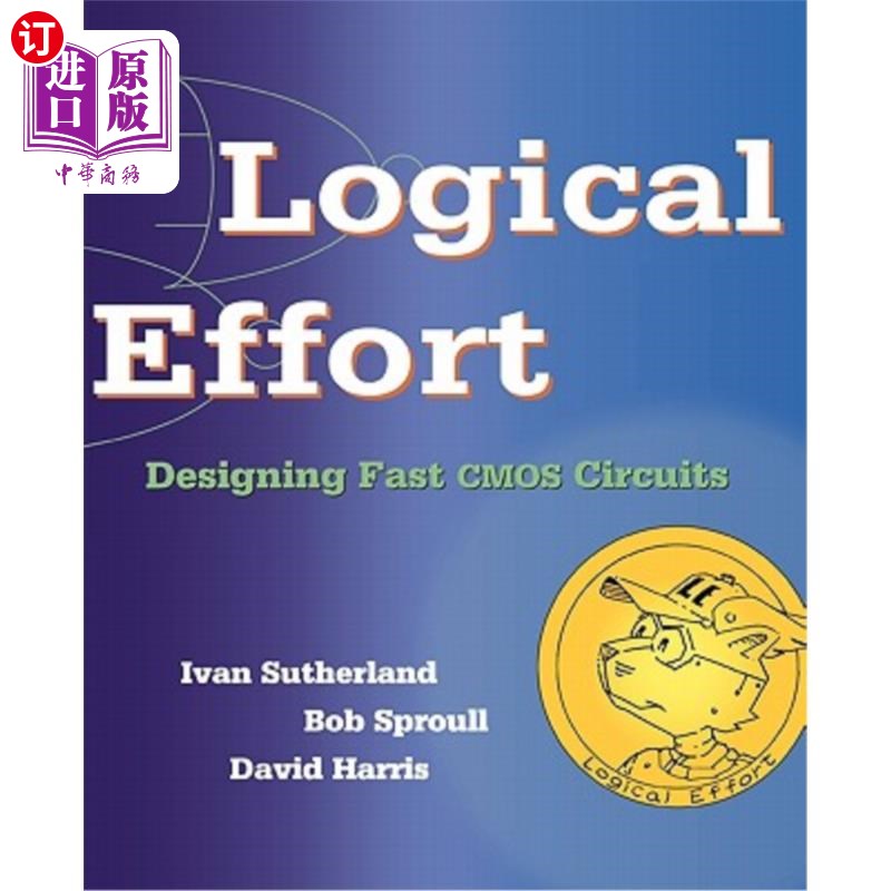 海外直订Logical Effort: Designing Fast CMOS Circuits 逻辑工作:设计快速CMOS电路