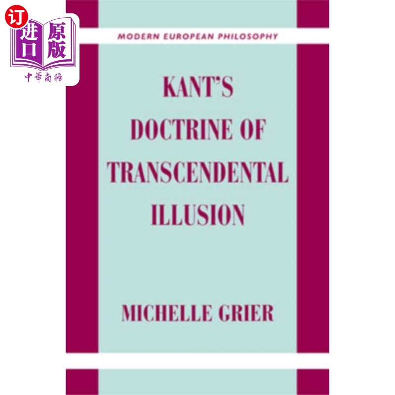 海外直订Kant's Doctrine of Transcendental Illusion 康德的先验幻觉学说