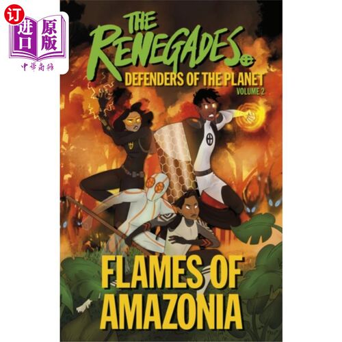 海外直订Renegades Flames of Amazonia