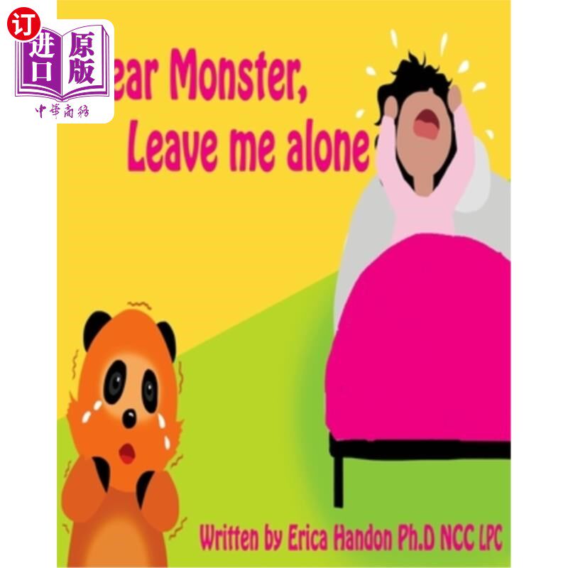 海外直订Dear Monster, Leave me Alone! 亲爱的怪物,别来烦我!