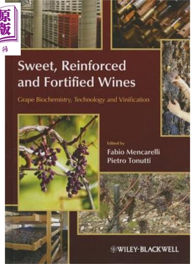 现货 Sweet, Reinforced And Fortified Wines 【中商原版】