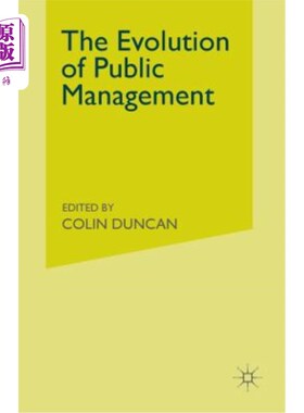 海外直订The Evolution of Public Management: Concepts and Techniques for the 1990s 公共管理的演变:20世纪90年代的概念