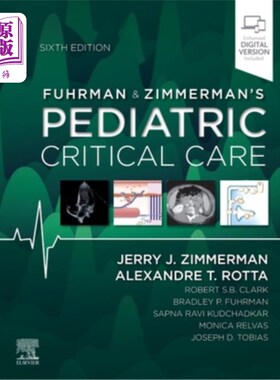 海外直订医药图书Fuhrman and Zimmerman's Pediatric Critical Care 福尔曼和齐默尔曼的儿科危重症护理