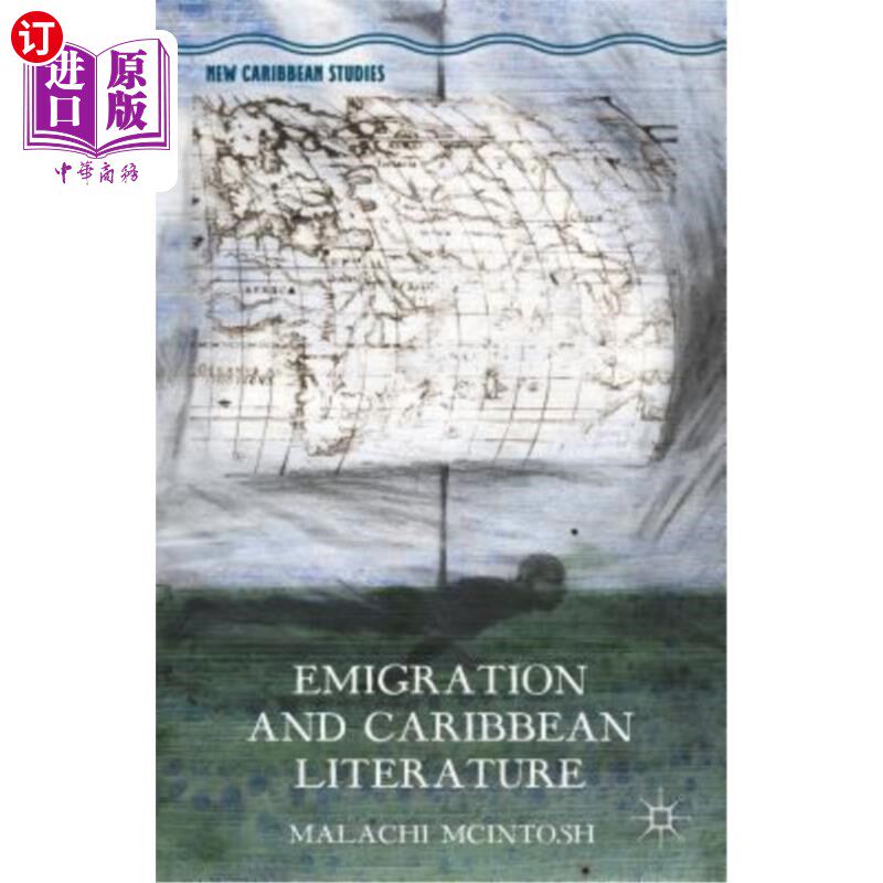 海外直订Emigration and Caribbean Literature 移民与加勒比文学