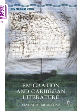 海外直订Emigration and Caribbean Literature 移民与加勒比文学