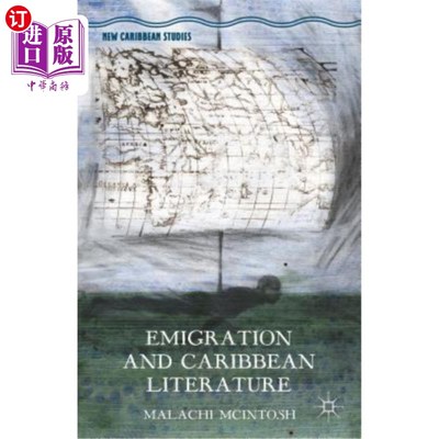 海外直订Emigration and Caribbean Literature 移民与加勒比文学