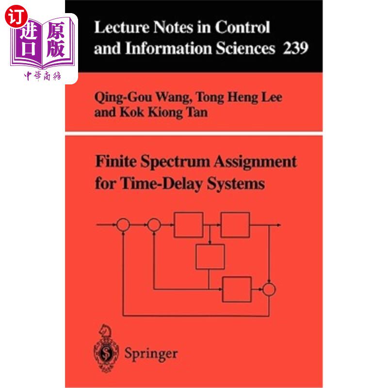 海外直订Finite-Spectrum Assignment for Time-Delay Systems 时滞系统的有限频谱分配