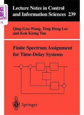 海外直订Finite-Spectrum Assignment for Time-Delay Systems 时滞系统的有限频谱分配