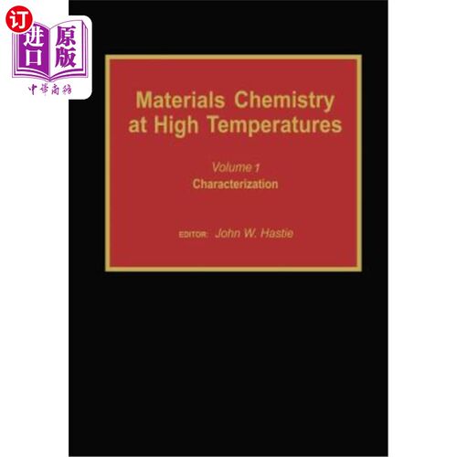 海外直订Materials Chemistry at High Temperatures: Characterization 高温材料化学：表征