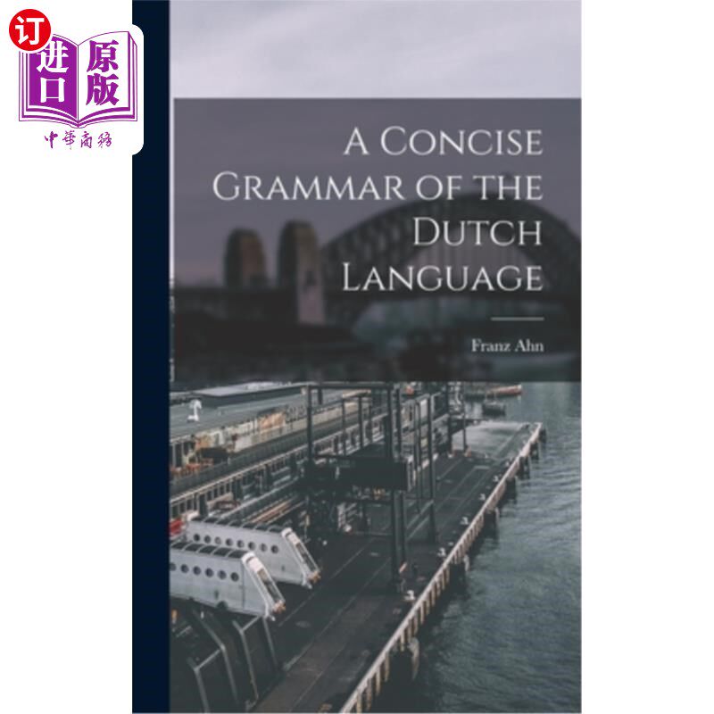 海外直订A Concise Grammar of the Dutch Language 荷兰语简明语法