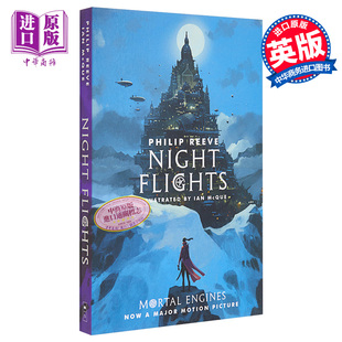 科幻小说 Flights 掠食城市番外 Philip 致命引擎 Night 英文原版 中商原版 Mortal Reeve Engines