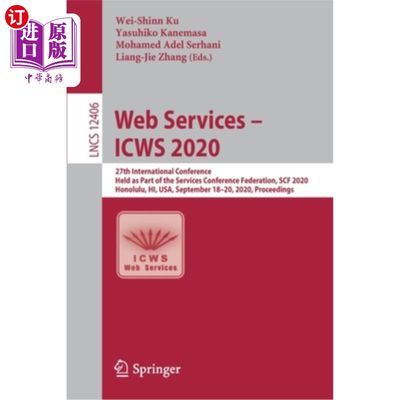 海外直订Web Services - Icws 2020: 27th International Conference, Held as Part of the Ser 服务-ICWS2