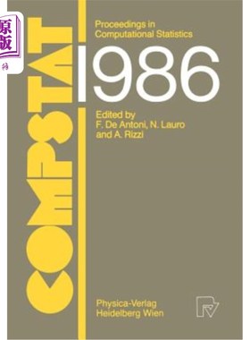 海外直订Compstat: Proceedings in Computational Statistics, 7th Symposium Held in Rome 19 compstat：计