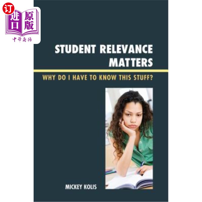 海外直订Student Relevance Matters: Why Do I Have to Know This Stuff? 学生相关性很重要：为什么我要知道这些？