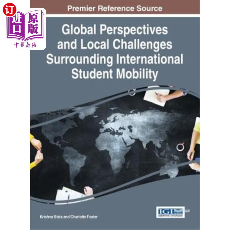 海外直订Global Perspectives and Local Challenges Surrounding International Student Mobil 国际学生流动的全球视角和本