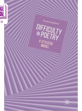 海外直订Difficulty in Poetry: A Stylistic Model 诗歌的难点:一种文体模式