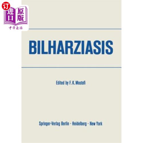 海外直订医药图书Bilharziasis: International Academy of Pathology - Special Monograph 血吸虫病：国际病理学会-专题专著