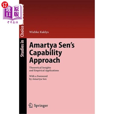 海外直订Amartya Sen's Capability Approach: Theoretical Insights and Empirical Applicatio