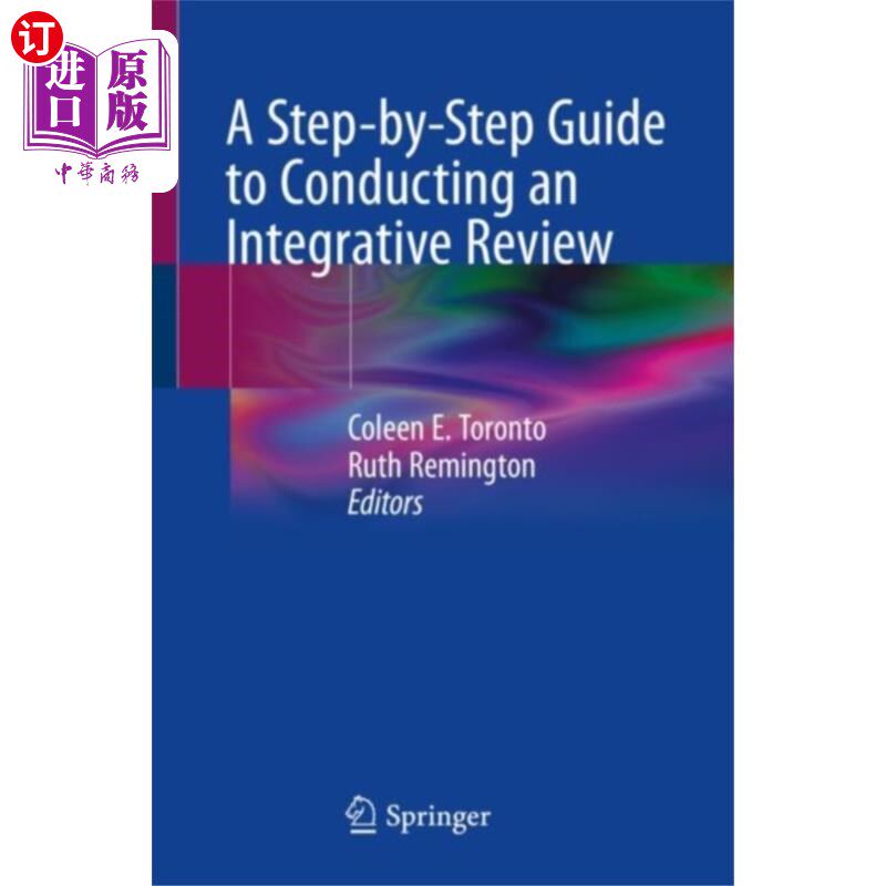海外直订Step-by-Step Guide to Conducting an Integrative ... 逐步指导进行综合审查