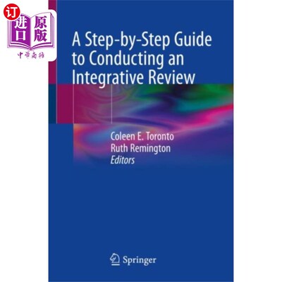 海外直订Step-by-Step Guide to Conducting an Integrative ... 逐步指导进行综合审查