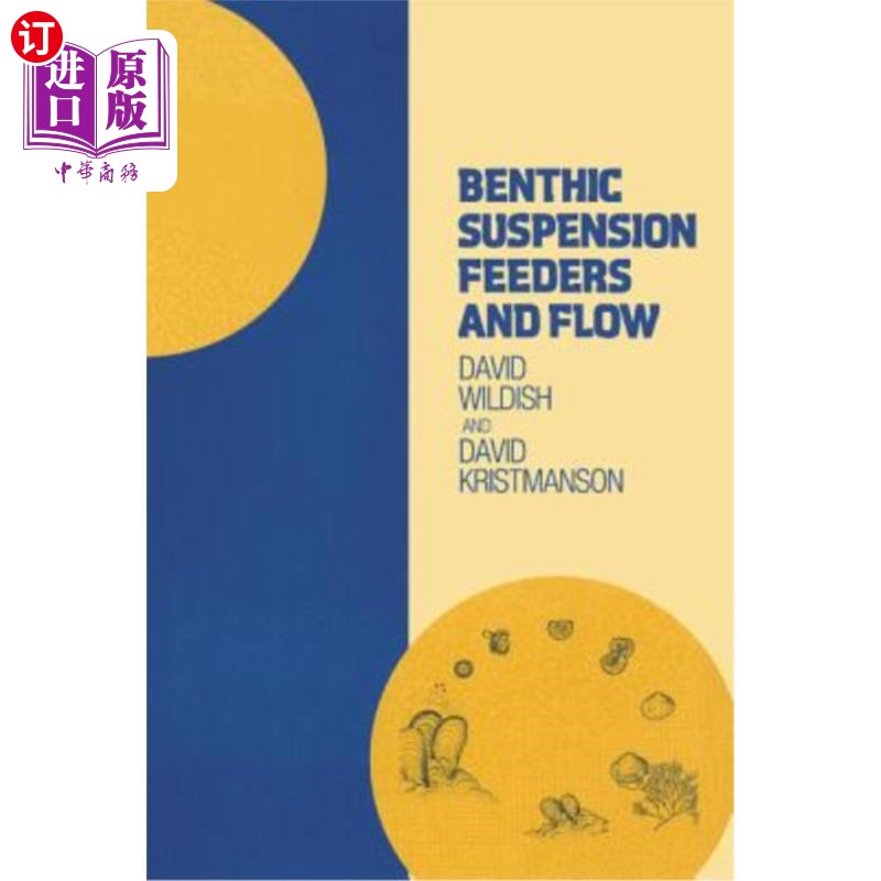 海外直订Benthic Suspension Feeders and Flow 底栖悬浮给料机和流量 书籍/杂志/报纸 科普读物/自然科学/技术类原版书 原图主图