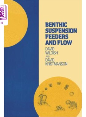 海外直订Benthic Suspension Feeders and Flow 底栖悬浮给料机和流量