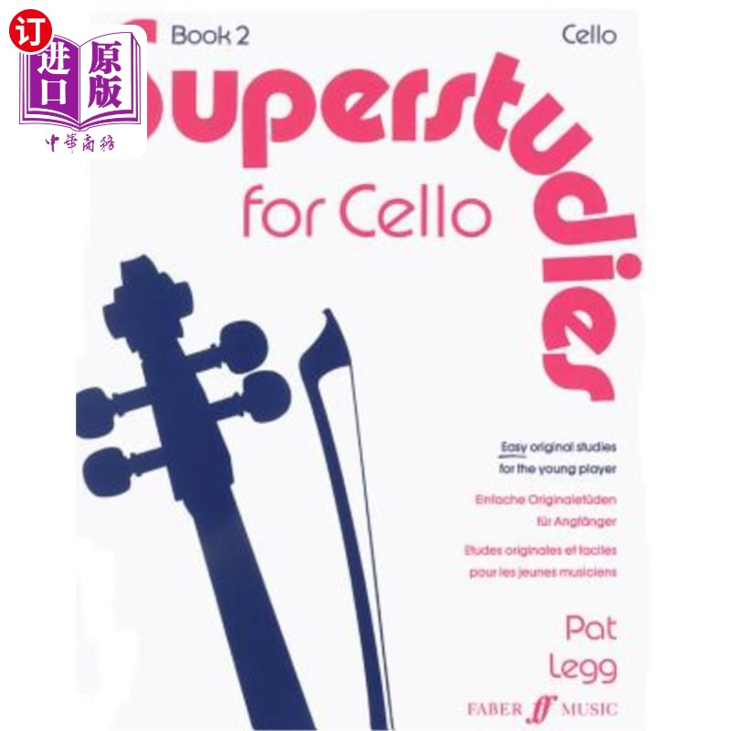 海外直订Superstudies for Cello, Book 2: Easy Original Studies for the Young Player/Einfa 大提琴超级音乐，第2册：年