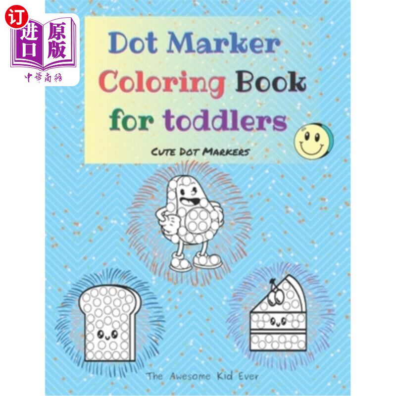 海外直订Dot Marker Coloring Book for toddlers - Cute Dot Markers 小孩子用点画笔着色书-可爱的点画笔