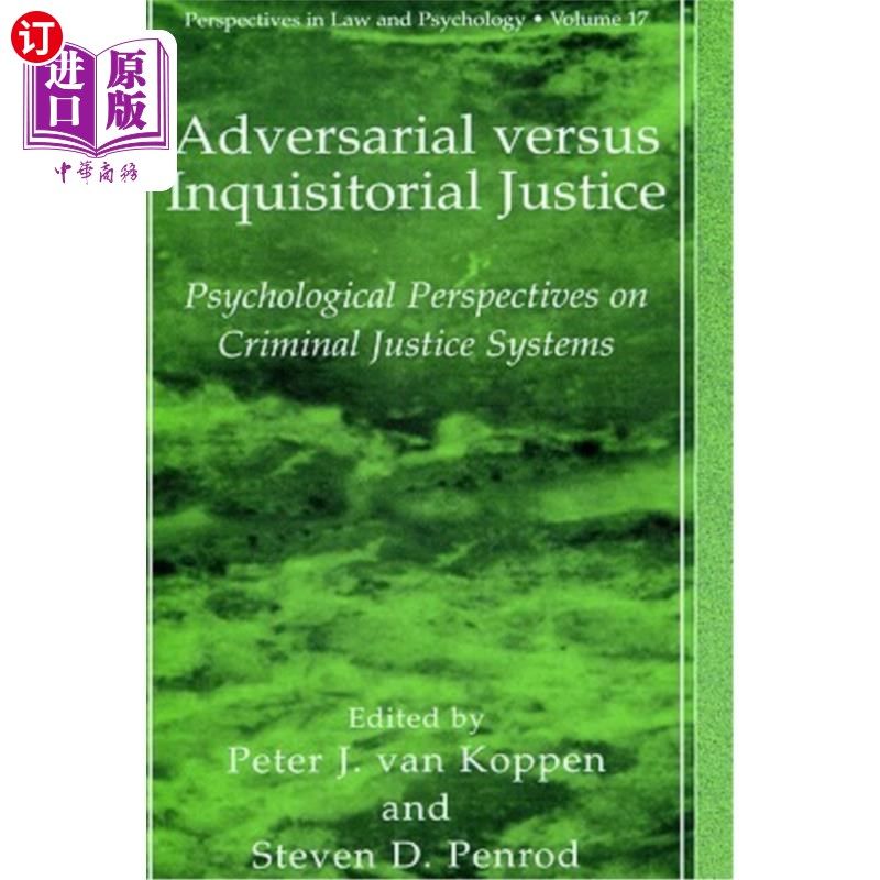 海外直订Adversarial Versus Inquisitorial Justice: Psychological Perspectives on Criminal 对抗性与询问性司法：刑事司