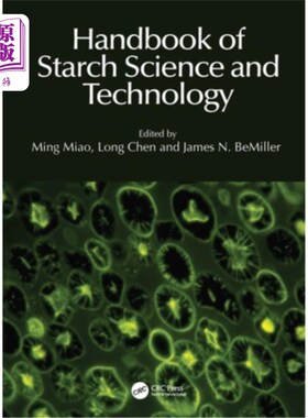 海外直订Handbook of Starch Science and Technology 淀粉科学与技术手册