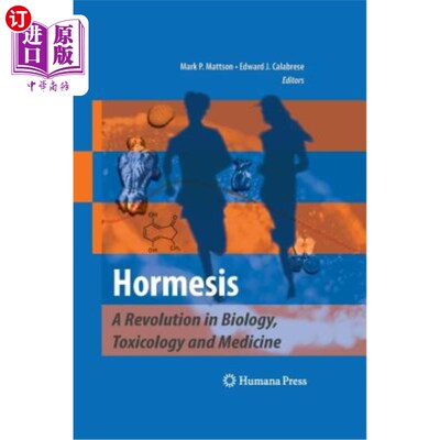 海外直订医药图书Hormesis: A Revolution in Biology, Toxicology and Medicine 激效:生物学、毒理学和医学的革命