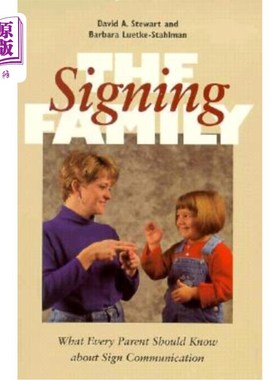 海外直订The Signing Family: What Every Parent Should Know about Sign Communication 手语家庭:每个父母都应该知道的手
