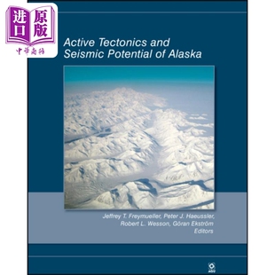 And Freymueller Geophysical Active Tectonics Monograph Potential Seismic Jeffrey 现货 179 Alaska