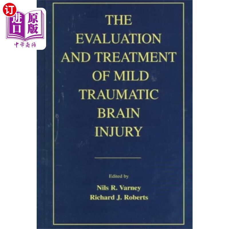 海外直订医药图书Evaluation and Treatment of Mild Traumatic Brain... 轻度外伤性脑损伤的评价与治疗