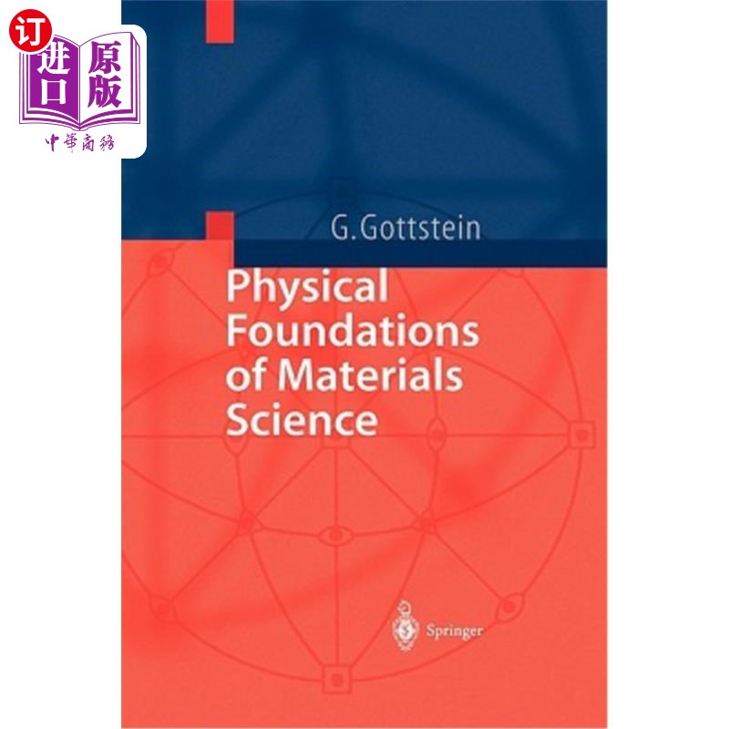 海外直订Physical Foundations of Materials Science 材料科学的物理基础
