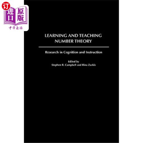 海外直订Learning and Teaching Number Theory: Research in Cognition and Instruction 数论的学与教:认知与教学研究