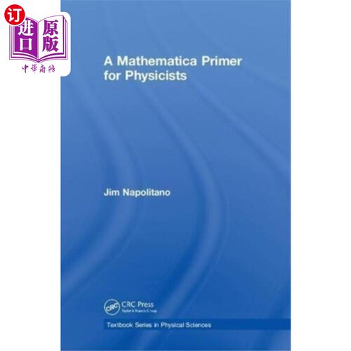 海外直订Mathematica Primer for Physicists 数学是物理学家的入门