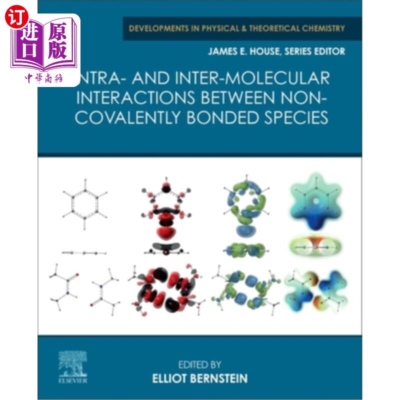 海外直订Intra- And Intermolecular Interactions Between Non-Covalently Bonded Species 非共价键物种间分子内和分子间相