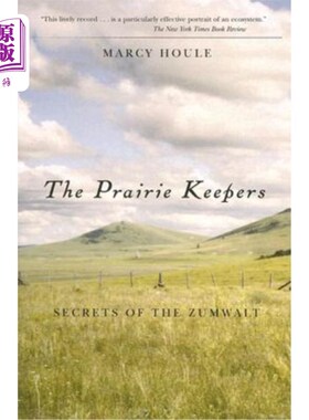 海外直订Prairie Keepers, The, 2nd Ed: Secrets of the Zumwalt 《草原饲养员》，第2版：祖瓦特的秘密