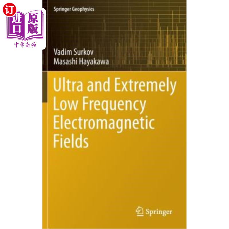 海外直订Ultra and Extremely Low Frequency Electromagnetic Fields 超低频电磁场