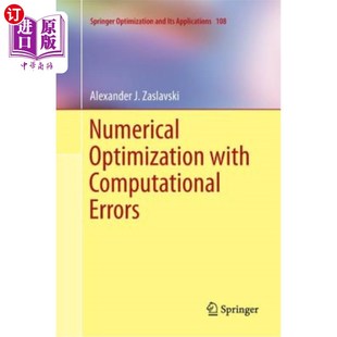海外直订Numerical Optimization with Computational Errors 带计算误差的数值优化