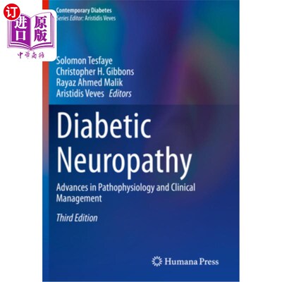 海外直订医药图书Diabetic Neuropathy: Advances in Pathophysiology and Clinical Management 糖尿病神经病变：病理生理学